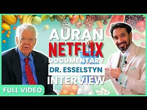 Auran Netflix Documentary: Dr. Esselstyn Interview. Plant-Based Diet Heart Health.