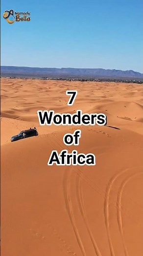 7 Wonders of Africa That Will Leave You Speechless 🌍
