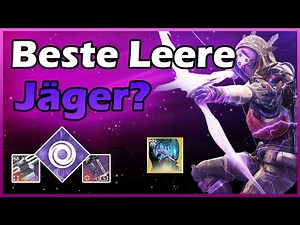✨Leere Jäger ist doch so gut✨Ich habe mich getäuscht✨Destiny 2 Builds✨