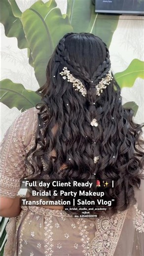 “Akhwa Divas Client Ready 💄✨ | Bridal & Party Makeup Transformation | Salon Vlog”#shorts