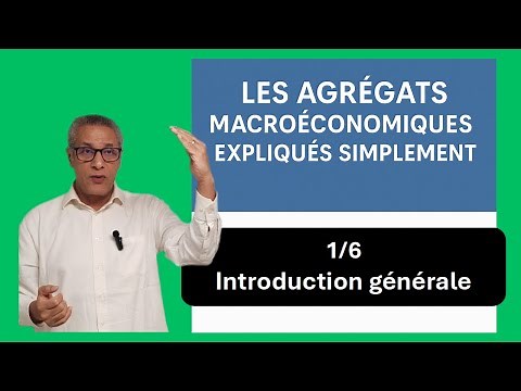 Macroeconomic Aggregates – 1/6: General Introduction
