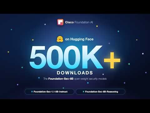 🎉 Foundation-Sec-8B Hits 500K+ Downloads: 🎉 See Open-Source Security AI in Action