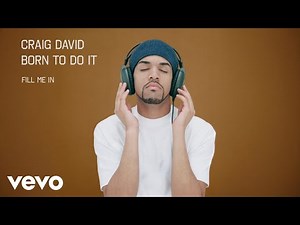 Craig David - Fill Me In (Official Audio)