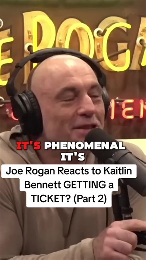 Joe Rogan Reacts to Kaitlin Bennett GETTING a TICKET? (Part 2) | Joe Rogan