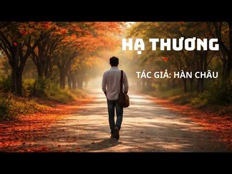 HẠ THƯƠNG/ ROCK BOLERO/ TÁC GIẢ HÀN CHÂU