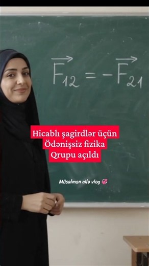 Hicablı şagirdlər üçün ödənişsiz fizika dərsləri