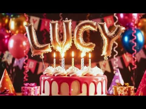 LUCY Happy Birthday Song | Happy Birthday Lucy