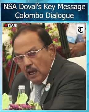 NSA Ajit Doval’s Unmissable Message At Colombo Security Dialogue