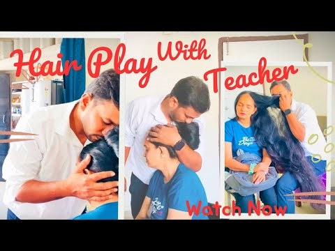 Nishu's Long Hair Play With Tuition Teacher | Best stylish Play | Nisha Rapunzel Hair Play Story