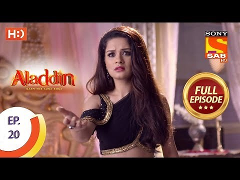 Aladdin - Ep 20 - Full Episode - 17th September, 2018