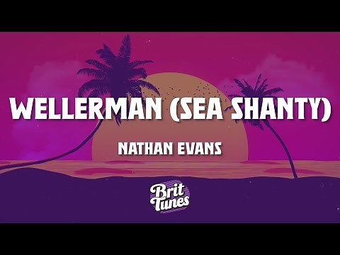 Nathan Evans - Wellerman (Sea Shanty) (Lyrics)