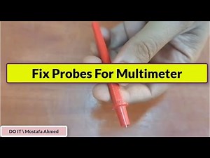How To Reattach Disconnected Wire From Multimeter Probe