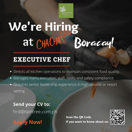 𝐓𝐚𝐤𝐞 𝐲𝐨𝐮𝐫 𝐊𝐢𝐭𝐜𝐡𝐞𝐧 𝐂𝐚𝐫𝐞𝐞𝐫 𝐓𝐨 𝐓𝐡𝐞 𝐁𝐞𝐚𝐜𝐡! 𝐂𝐡𝐚 𝐂𝐡𝐚’𝐬 𝐁𝐞𝐚𝐜𝐡 𝐂𝐚𝐟𝐞, one of Raintree Hospitality’s restaurant concepts, is looking for an experienced 𝐄𝐱𝐞𝐜𝐮𝐭𝐢𝐯𝐞 𝐂𝐡𝐞𝐟 to lead our kitchen operations in 𝐁𝐨𝐫𝐚𝐜𝐚𝐲. This role is ideal for a hands-on kitchen leader who values consistency, quality, and strong team leadership in a fast-paced restaurant setting. The Executive Chef is responsible for menu execution, food preparation, kitchen supervis