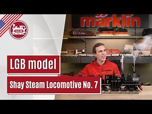 EN 🗣 LGB model | RC & BT RR Shay Steam Locomotive No. 7 | 26701