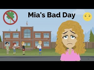 Mia's Bad Day