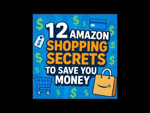 12 Amazon Shopping Secrets to Save You Money