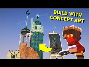 How to turn Concept Art into INSANE Minecraft Builds [TUTORIAL]