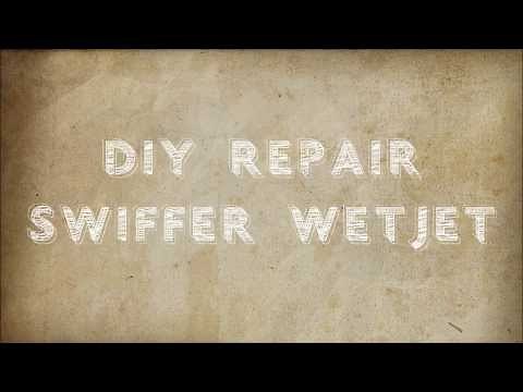 DIY Repair Swiffer WetJet