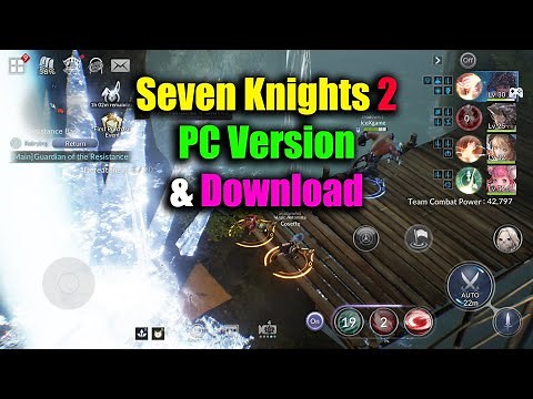 Seven Knights 2 PC Version & Download Link