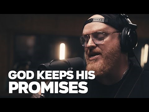 God Keeps His PROMISES - Studio Sessions