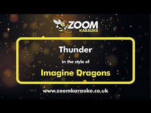 Imagine Dragons - Thunder - Karaoke Version from Zoom Karaoke