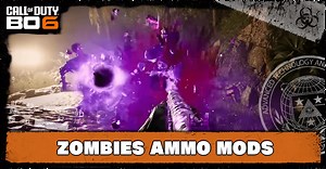 All Zombies Ammo Mods | Call of Duty Black Ops 6 (BO6)｜Game8