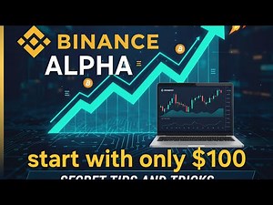 How to Start Binance Alpha Trading with $100 (Beginner's Guide)