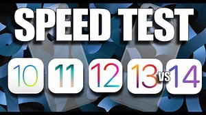 Speed Test: iOS 14 vs iOS 10, iOS 11, iOS 12 and iOS 3 (Video)