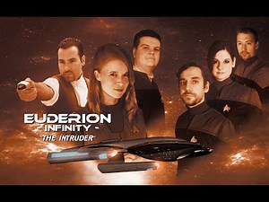 Euderion Infinity - The Intruder (2019) STAR TREK FANFILM