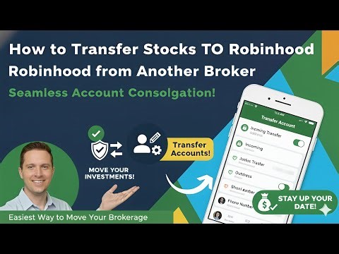 How to Transfer Stocks TO Robinhood from Another Broker