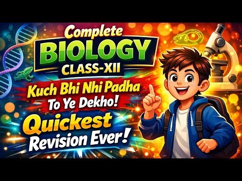 Complete Biology Class 12 | Quickest Revision Ever #class12boards #neet 