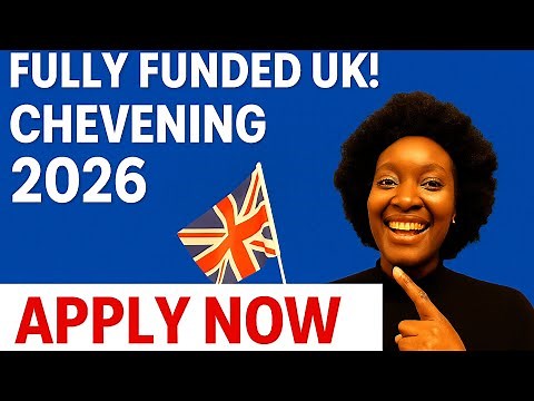 How to apply for Chevening Scholarship 2026 (Step-by-Step Guide)