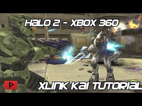 [How To] Play Halo 2 With Xbox 360 Online Using Xlink Kai - 2015 Tutorial