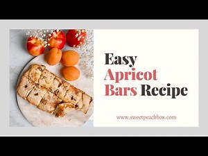 How to make Apricot Bars | Sweet Peach Box