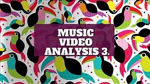 Music Video Analysis