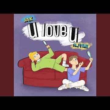 u love u (feat. JVKE)