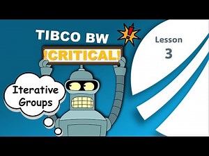 TIBCO BusinessWorks Groups: ForEach, While, Iterate, Repeat/OnError; ForEach xml iteration - Lesson3