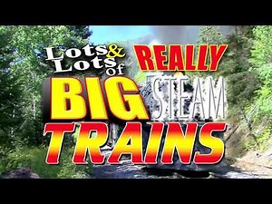 See Lots of Really Big Steam Trains | Lots & Lots of Trains for kids | James Coffey