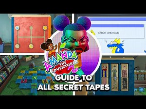 Amanda The Adventurer 2 - Guide to All 4 Secret Tapes
