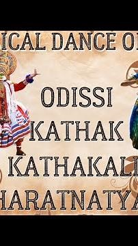 4 Classical Dances of India: Odissi, Kathak, Kathakali & Bharatanatyam | Indian Classical Dance i