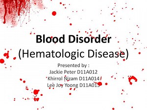 Blood Disorder (Hematologic Disease) - SlideServe