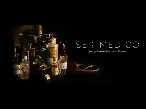 Ser Médico - película documental
