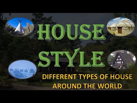 TYPES OF HOUSES AROUND THE WORLD