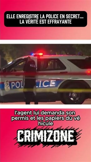 Elle enregistre la police en secret… la vérité est effrayante
