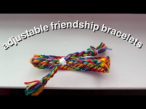 Adjustable friendship bracelets tutorial!