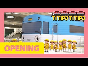 Titipo Opening Theme Song l Eric Version | The fastest train in town | Titipo Titipo