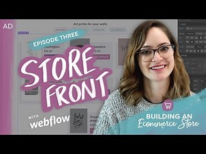 Building a store front & category page | Webflow Ecommerce series - Episode 3