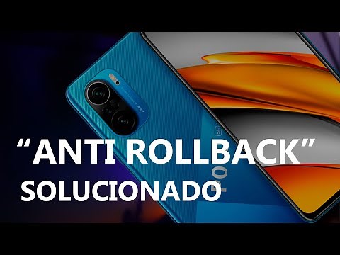 TUTORIAL XIAOMI ANTIROLLBACK CHECK ERROR SOLUCION