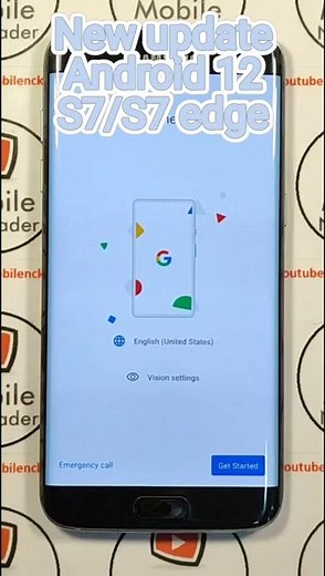 S7/S7 edge new update android 12
