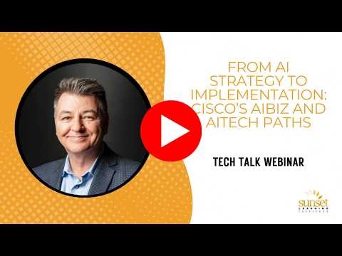 From AI Strategy to Implementation: Cisco’s AIBIZ and AITECH Paths